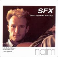 SFX - SFX featuring Alan Murphy lyrics