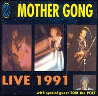 Mother Gong - Live 1991 lyrics