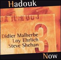 Hadouk Trio - Hadouk Now lyrics