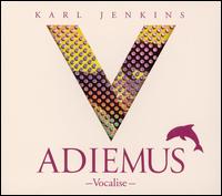 Karl Jenkins - Adiemus V: Vocalise lyrics