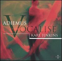 Karl Jenkins - Vocalise lyrics