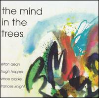 Elton Dean - The Mind in the Trees [live] lyrics