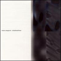 Marc Wagnon - Shadowlines lyrics