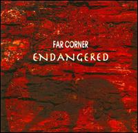 Far Corner - Endangered lyrics