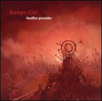 Rouge Ciel - Veuillez Proc?der lyrics