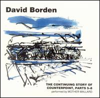 David Borden & Mother Mallard - The Continuing Story of Counterpoint Pts. 5-8 lyrics