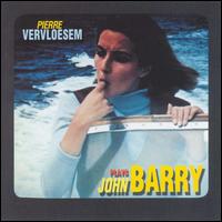 Pierre Vervloesem - Plays John Barry lyrics
