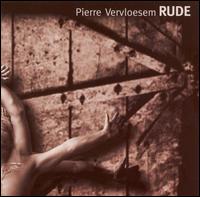Pierre Vervloesem - Rude lyrics