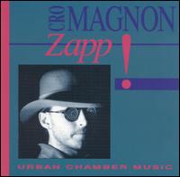 Cro Magnon - Zapp! lyrics