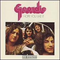 Geordie - Hope You Like It lyrics