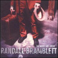 Randall Bramblett - No More Mr. Lucky lyrics
