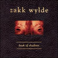 Zakk Wylde - Book of Shadows lyrics