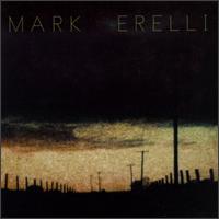 Mark Erelli - Mark Erelli lyrics