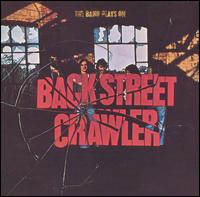 Back Street Crawler - The Band Plays On lyrics