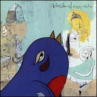 Bluebird - Sloppy Doctor lyrics