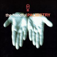 The Handful - Palmistry lyrics