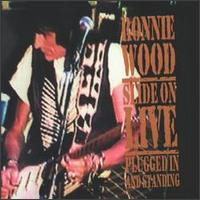 Ron Wood - Slide on Live: Plugged in and Standing lyrics