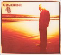 Chris Robinson - New Earth Mud lyrics