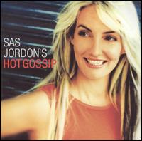 Sass Jordan - Hot Gossip lyrics