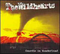 The Wildhearts - Geordie in Wonderland [live] lyrics