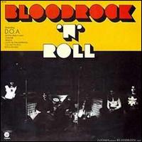 Bloodrock - Bloodrock 'N' Roll lyrics