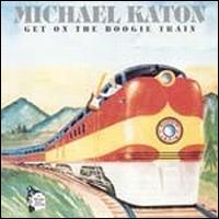 Michael Katon - Get on the Boogie Train lyrics