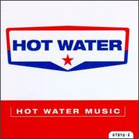 Hot Water - Hot Water Music lyrics