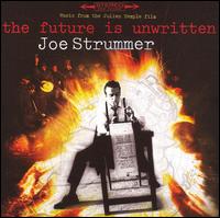 Joe Strummer - The Future Is Unwritten lyrics
