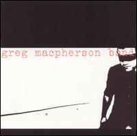 Greg MacPherson - Good Times Coming Back Again lyrics