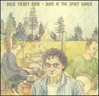 Billy Talbot - Alive in the Spirit World lyrics