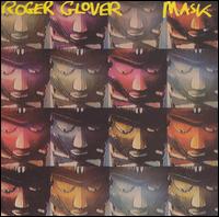 Roger Glover - Mask lyrics