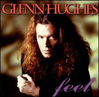 Glenn Hughes - Feel lyrics