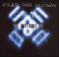 Fear the Clown - Within lyrics
