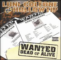 Luni Coleone - Wanted Dead or Alive lyrics