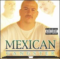 Mexican Gangster - Mexican Gangster lyrics