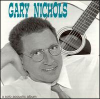 Gary Nichols - Gary Nichols lyrics
