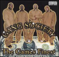 Gang Society - The Games Finest lyrics