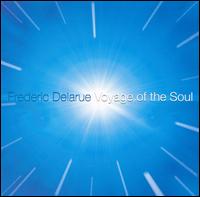 Frederic Delarue - Voyage of the Soul lyrics