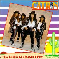 Catrin - Catrin Es La Banda Rockanrolera lyrics