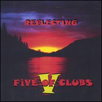 Five of Clubs - Reflecting lyrics