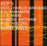 KCP 5 - Many Ways lyrics