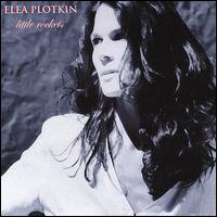 Elea Plotkin - Little Rockets lyrics