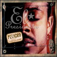 El Presidente - Peligro Cafe Con Leche lyrics