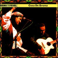 Gema Y Pavel - Cosa De Broma lyrics