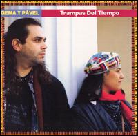 Gema Y Pavel - Trampas del Tiempo lyrics