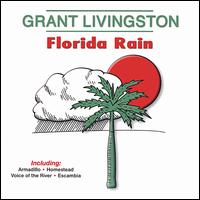 Grant Livingston - Florida Rain lyrics