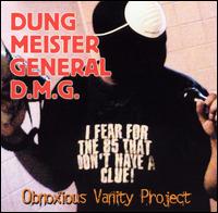 D.M.G. Dung Meister General - Obnoxious Vanity Project lyrics