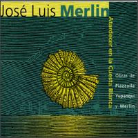 Jose Luis Merlin - Atardecer en la Cuesta Blanca lyrics