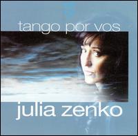 Julia Zenko - Tango Por Vos lyrics