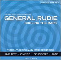 General Rudie - Cooling the Mark lyrics